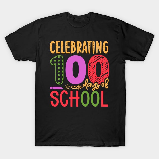 Celebrating 100 days of School Funny Gift Teacher Kids T-Shirt by BadDesignCo